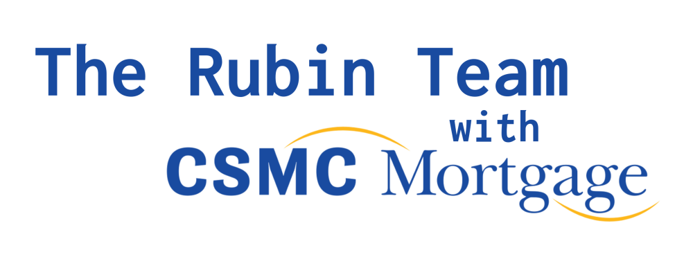 The Rubin Team with CSMC Mortgage